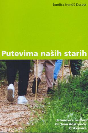 Putevima naših starih